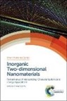 Changzheng Wu, Changzheng (University of Science and Technolo Wu, Prof. Changzheng (University of Science and Te Wu, Xiaojun Wu, Changzheng Wu, Changzheng (University of Science and Technology of China Wu - Inorganic Two-Dimensional Nanomaterials