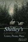 Madeleine Callaghan - Shelley''s Living Artistry: Letters, Poems, Plays