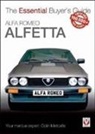Colin Metcalfe - Alfa Romeo Alfetta: All Saloon;sedan Models 1972 to 1984 & Coupe