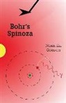 Noah Eli Gordon - Bohr's Spinoza