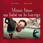 Luana Vergari, Simona Ciraolo - Mama Tiene un Bebe en la Barriga