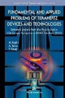 Akira Satou &amp; Taiichi Otsu Maxim Ryzhii, Taiichi Otsuji, Maxim V Ryzhii, Maxim V. Ryzhii, Akira Satou - FUNDAMENTAL & APPLIED PROBLEMS OF TERAHERTZ DEVICES & TECH