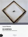 Laura Vecere - In assenza. Appunti sull'autoritratto contemporaneo
