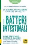 Anne Katharina Zschocke - I batteri intestinali