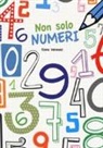 Elena Veronesi - Non solo numeri. Con adesivi