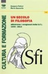 Gaspare Polizzi, Mario Quaranta - Un secolo di filosofia attraverso i congressi della S.F.I. 1906-2013