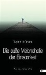 Lutz Meier - Die süße Melancholie der Einsamkeit