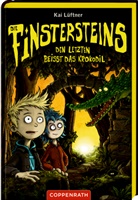 Kai LÃ¼ftner, Kai Lüftner, Fréderic Bertrand - Die Finstersteins - Den Letzten beißt das Krokodil