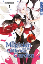 Fujiko Kosumi - The Magician and the Glittering Garden. Bd.1