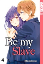 Mika Sakurano - Be my Slave. Bd.4