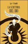 Igor Sibaldi - La scrittura del dio. Discorso su Borges e sull'eternità