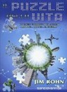 Jim Rohn - Il puzzle della vita. Le 5 tessere fondamentali del successo materiale... mentale... emozionale