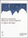 Nicola Dal Falco, Ulrike Kindl - Miti ladini delle Dolomiti. Le signore del tempo