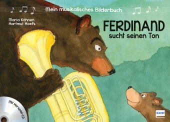 Hartmut Hoefs, Mari Köhnen, Maria Köhnen - Ferdinand sucht seinen Ton, m. Audio-CD
