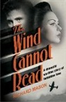 Richard Mason - The Wind Cannot Read