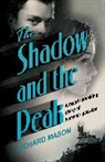 Richard Mason - The Shadow and the Peak
