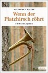Alexandra Bleyer - Wenn der Platzhirsch röhrt