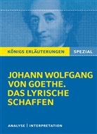 Johann Wolfgang Von Goethe - Johann Wolfgang von Goethe 'Das lyrische Schaffen'