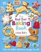 Jane Bull - Best Ever Baking Book