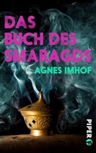 Agnes Imhof - Das Buch des Smaragds