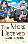 David Roberts, Roberts David - The More Deceived