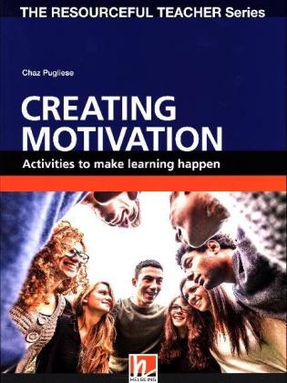 Chaz Pugliese - Creating Motivation - Activities to make learning happen
