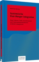 Winfried Berner - Systemische Post-Merger-Integration