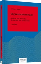 Reinhart Nagel - Organisationsdesign