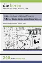 Jürgen Krätzer, Marti Zingg, Martin Zingg - die horen - 268: Es gibt ein Bruchstück des Morgens
