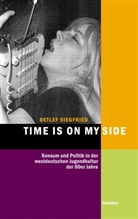 Detlef Siegfried, Detlef (Prof. Dr.) Siegfried - Time Is on My Side