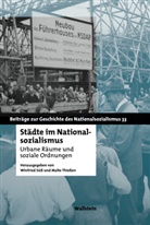 Winfrie Süss, Winfried Süß, Winfried Süss (PD Dr.), Thiessen, Thiessen, Malte Thiessen... - Städte im Nationalsozialismus