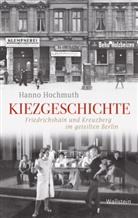 Hanno Hochmuth, Hanno (Dr.) Hochmuth - Kiezgeschichte