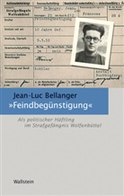 Jean-Luc Bellanger, Martina Staats, Gudrun Kynaß - »Feindbegünstigung«
