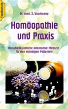 Jacob Voorhoeve, Klaus-Diete Sedlacek, Klaus-Dieter Sedlacek - Homöopathie und Praxis
