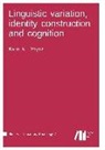 Katie K Drager, Katie K. Drager - Linguistic variation, identity construction and cognition