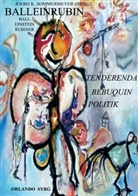 Hug Ball, Hugo Ball, Car Einstein, Carl Einstein, Ludwig Rubiner, Joer K Sommermeyer... - Balleinrubin