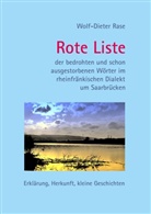Wolf-Dieter Rase - Rote Liste der bedrohten und schon ausgestorbenen Wörter im rheinfränkischen Dialekt um Saarbrücken