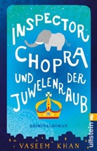 KHAN, Vaseem Khan - Inspector Chopra und der Juwelenraub