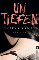 Kamal, Sheena Kamal - Untiefen