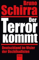 Schirra, Bruno Schirra - Der Terror kommt