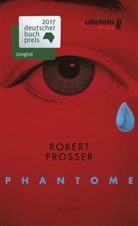 Prosser, Robert Prosser - Phantome