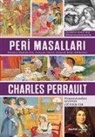 Charles Perrault - Peri Masallari