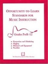 The National Association for Music Educa, MENC The National Association for Music Education, MENC: The National Association for Music Education, The National Association for Music Education Menc - Opportunity-to-Learn Standards for Music Instruction
