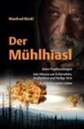 Manfred Böckl - Der Mühlhiasl