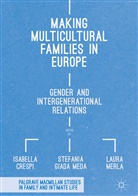 Isabella Crespi, Stefani Giada Meda, Stefania Giada Meda, Laura Merla - Making Multicultural Families in Europe