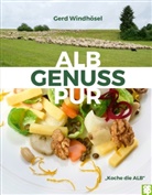 Gerd Windhösel - Albgenuss pur