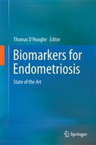 Thoma D'Hooghe, Thomas D'Hooghe - Biomarkers for Endometriosis