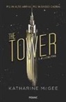 Katharine McGee - Il millesimo piano. The tower