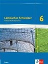 Lambacher-Schweizer, Ausgabe Bayern 2016: Lambacher Schweizer Mathematik 6. Ausgabe Bayern