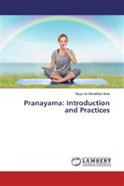 Maganlal Shivabhai Molia - Pranayama: Introduction and Practices